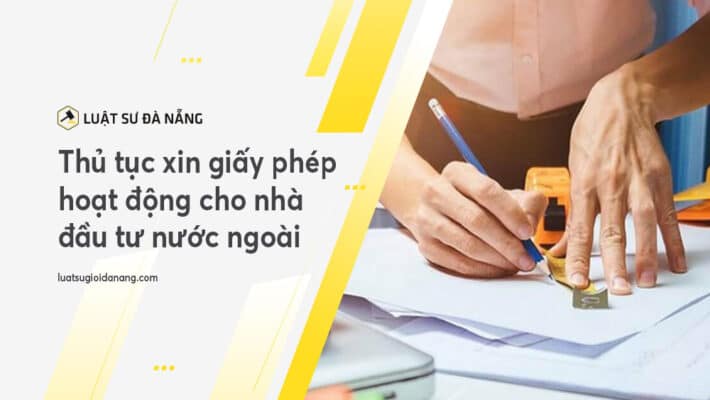 giấy phép nhà thầu nước ngoài