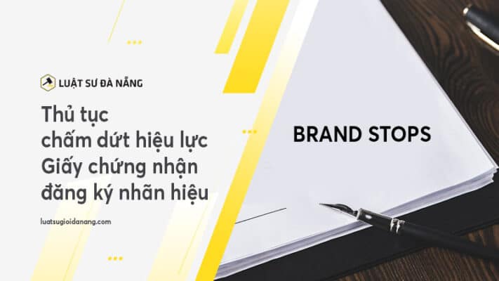 chấm dứt hiệu lực nhãn hiệu