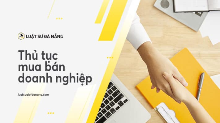 Thủ tục mua bán doanh nghiệp 2