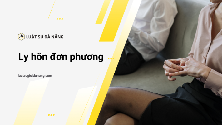 Ly hôn đơn phương tại Quận Thanh Khê