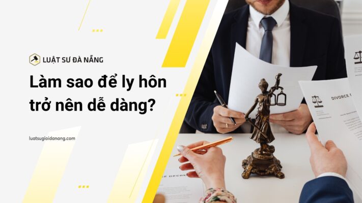 Làm sao để ly hôn trở nên dễ dàng? 2023 4