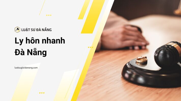 Ly hôn nhanh Đà Nẵng 2024 6