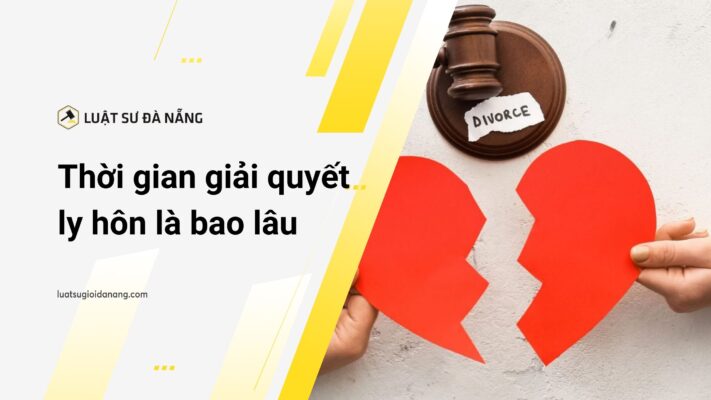Thời gian giải quyết ly hôn là bao lâu? 7