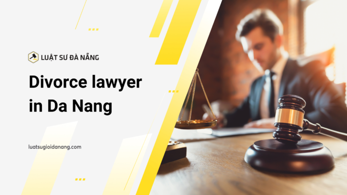 Divorce lawyer in Da Nang