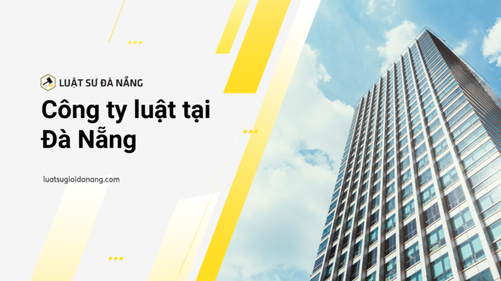 Công ty luật tại Đà Nẵng