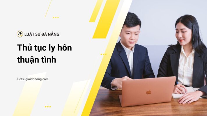 Thủ tục ly hôn thuận tình